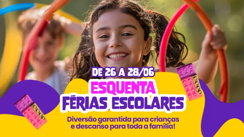 Esquenta de Férias Escolares